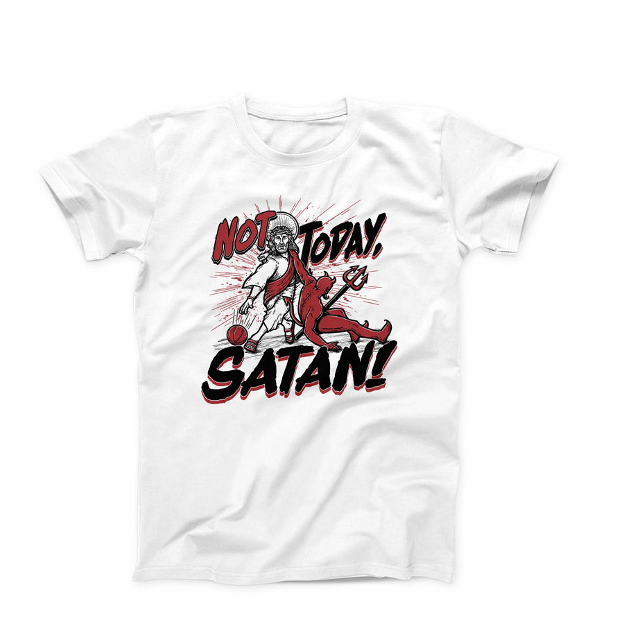 Not Today Satan T-Shirt