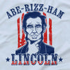 Abe-Rizz-Ham Lincoln T-Shirt