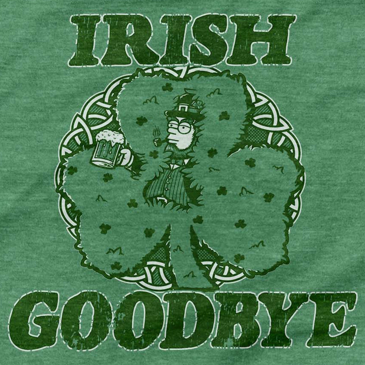 Irish Goodbye T-Shirt