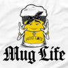 Mug Life - Beer T-Shirt