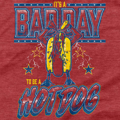 Bad Day To Be A Hot Dog T-Shirt