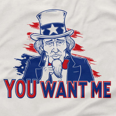 YOU Want Me T-Shirt