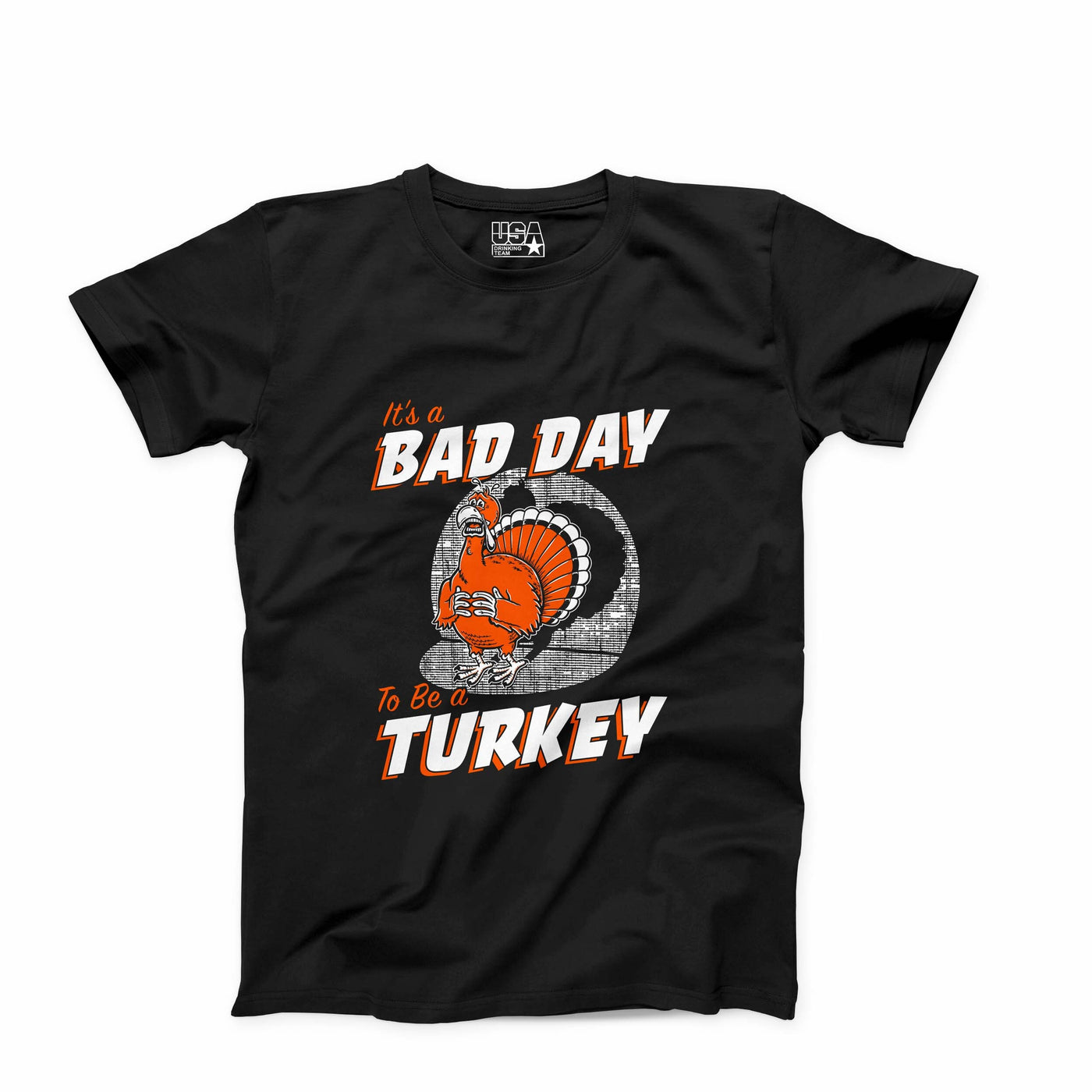 Bad Day to be a Turkey T-Shirt