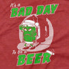 Bad Day to be a Beer Shirt - Christmas Edition