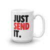 Just Send It Coffee Mug