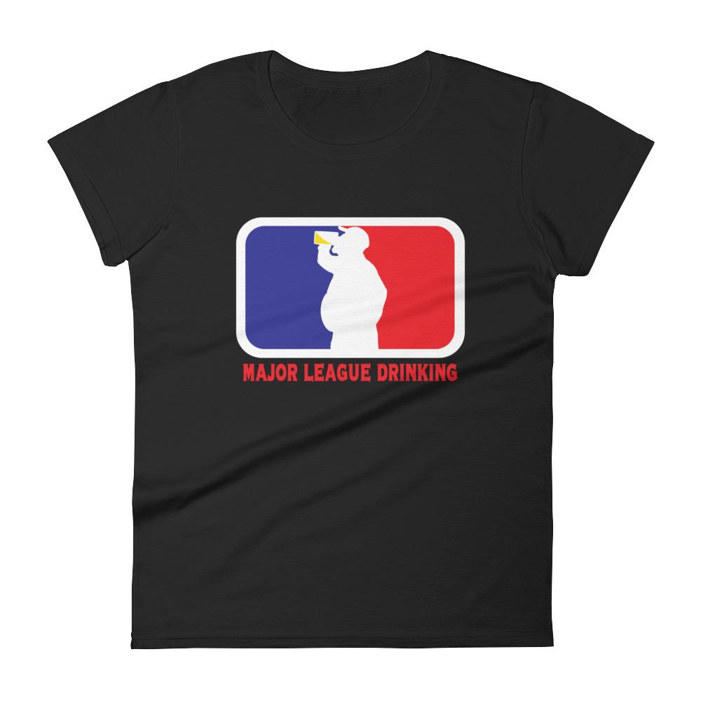 NotoriousMedia Major League Drinking Women's T-Shirt