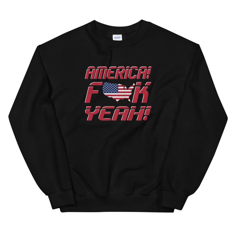 America! F*** Yeah! Sweatshirt